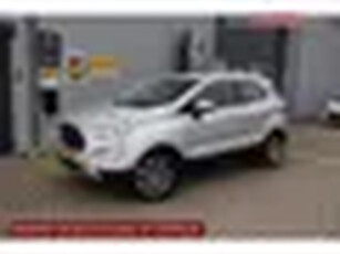 Ford EcoSport 1.0 EcoBoost Titanium Blis Navi Camera Stoel & Stuur verwarming Cruise 1e Ei