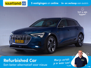 Audi e-tron 55 Quattro Advanced Pro Line Plus Aut. [ Leder Virtual Luchtvering Matrix-LED ]