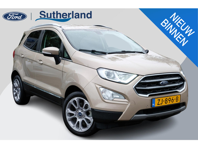 Ford EcoSport 1.0 EcoBoost Titanium 125 PK | Camera | Navigatie | Winterpack | Goed Onderhouden | Cruise Controle | Keyless Entry | BLIS | Apple Carplay - Android Auto