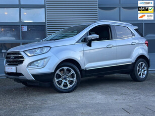 Ford EcoSport 1.0 EcoBoost Titanium | Automaat | CRUISECR | Camera | CARPLAY| NAP